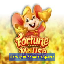 lista iptv canais esporte